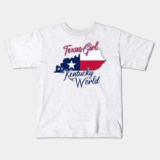 Texas Girl in a Kentucky World Kids T-Shirt